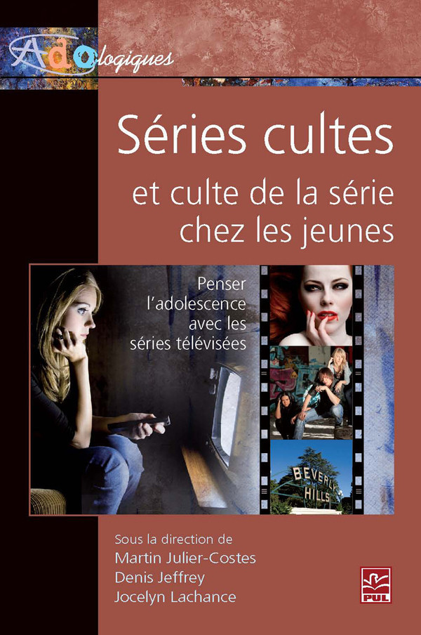 Séries cultes et culte de la série chez les jeunes