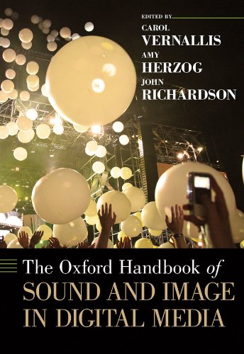 The Oxford Handbook of Soundand Image in Digital Media