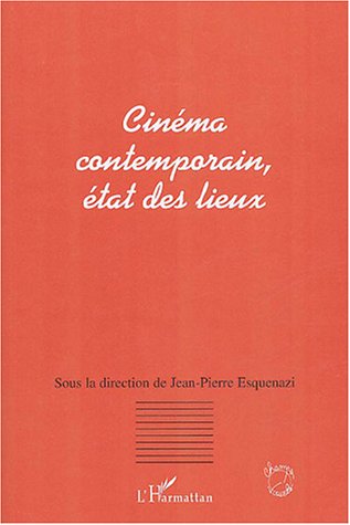 Cinéma contemporain: état des lieux