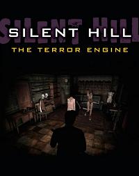 Silent Hill: the Terror Engine