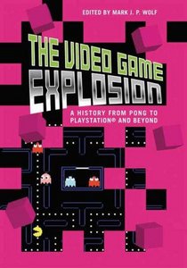 The Video Game Explosion
